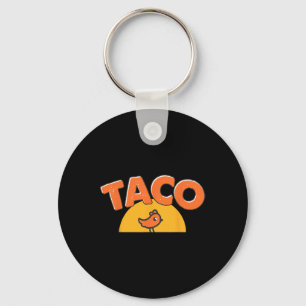 Funny Chicken Meme Trendy Taco Trump Always Chicke Key Ring