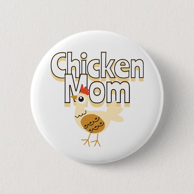 Funny Chicken Mum 6 Cm Round Badge (Front)