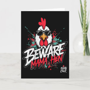 Funny Chicken Mum Beware Mama Hen Chicken Lover He Card