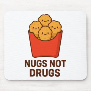 Funny Chicken Nugget Humour, Nugs Not Drugs _1 Mouse Pad