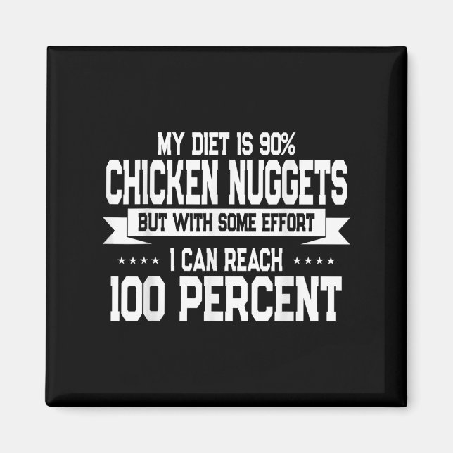 Funny Chicken Nugget Lover Quote New Years Resolut Magnet (Front)