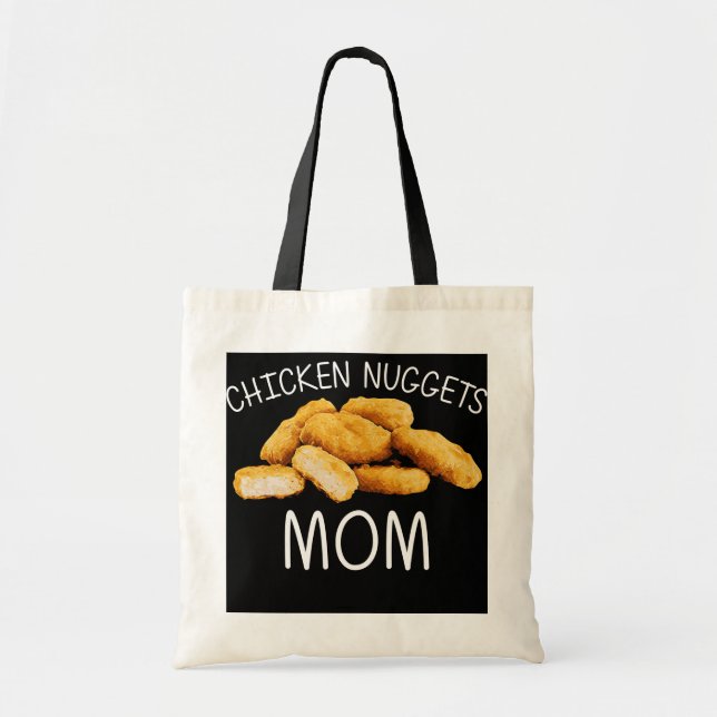Funny Chicken Nuggets Gift For Mum Women Nuggets Tote Bag (Front)