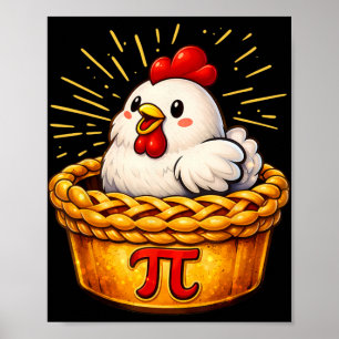Funny Chicken Pot Pi Day Pie Math Lovers Teachers Poster