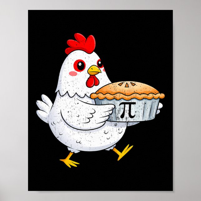 Funny Chicken Pot Pi Shirt Day Pie Math Lover Geek Poster (Front)