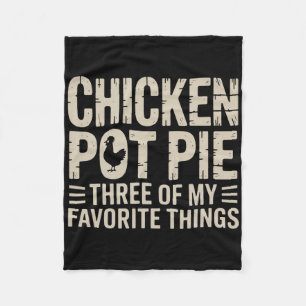 Funny Chicken Pot Pie Humour Retro Food Sarcastic Fleece Blanket