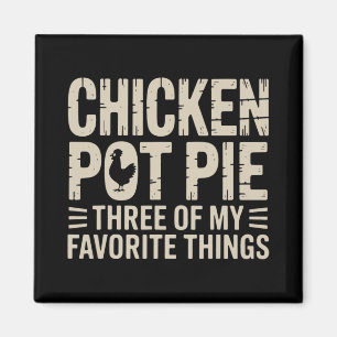Funny Chicken Pot Pie Humour Retro Food Sarcastic  Magnet
