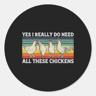 Funny Chicken Poultry Farmer Farm Animal Hen Chick Classic Round Sticker