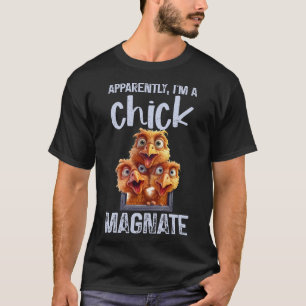 Funny Chicken Pun, Backyard Chick Magnate Farmer T-Shirt