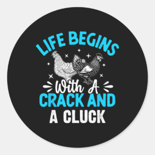 Funny Chicken Raising Design For Ckyard Poultry Lo Classic Round Sticker