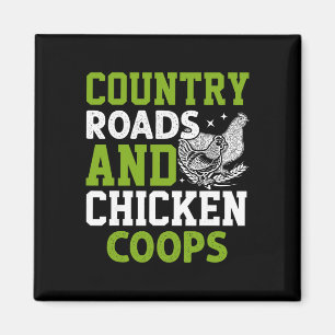 Funny Chicken Raising Design For Ckyard Poultry Lo Magnet