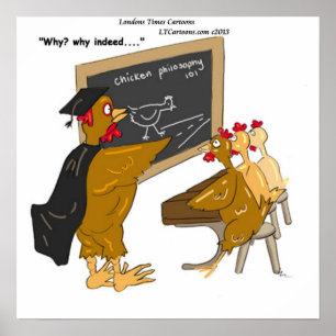Funny Chicken/Road Philosophy Cartoon Poster