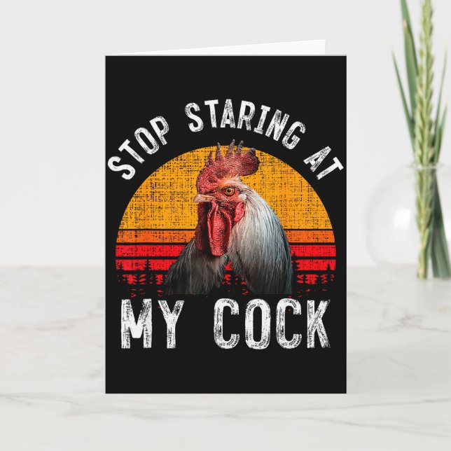 Funny Chicken Rooster Stop Staring At My Gift  Card (Front)