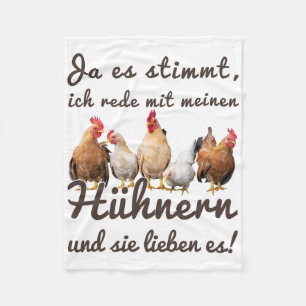 Funny Chicken Saying Ich Rede Mit Meinen Hühnern H Fleece Blanket