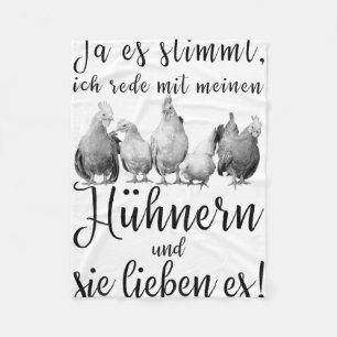 Funny Chicken Saying Ich Rede Mit Meinen Hühnern M Fleece Blanket