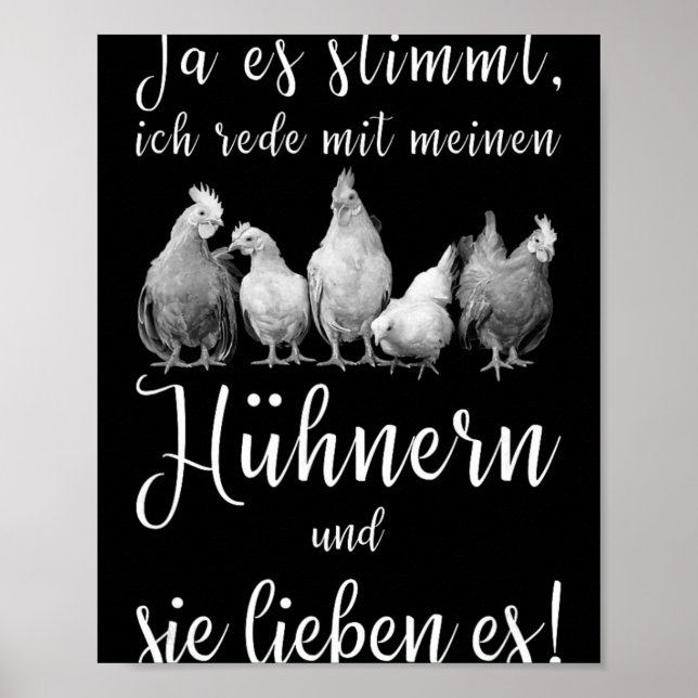 Funny Chicken Saying Ich Rede Mit Meinen Hühnern M Poster (Front)