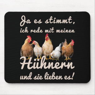 Funny Chicken Saying Ich Rede Mit Meinen Hühnerner Mouse Pad