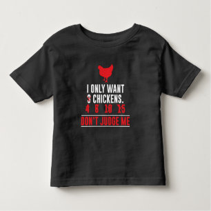Funny Chicken Sayings - Animal Farm Gift Farmer Toddler T-Shirt