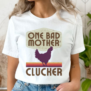 Funny Chicken Shirt, Mother's Day Gift T-Shirt