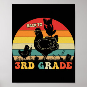 Funny Chicken Third Grade Ck To School Teacher Stu Poster