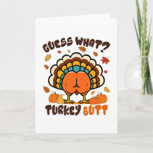 Funny Chicken Turkey Thanksgiving Guess What Turke Card
