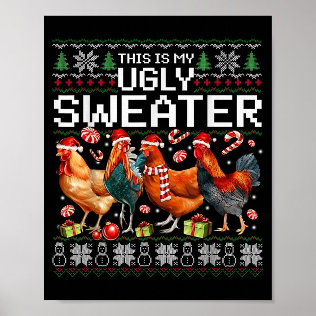 Funny Chicken Ugly Christmas Sweater Holiday Desig Poster (Front)