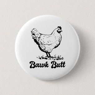 Funny Chicken Wk Butt 6 Cm Round Badge