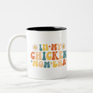 Funny Chickens Lover Mama In My Chicken Mom Era Two-Tone Coffee Mug