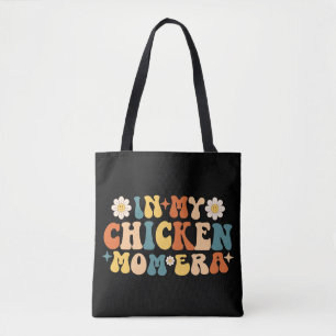Funny Chickens Lover Mama In My Chicken Mum Era Tote Bag