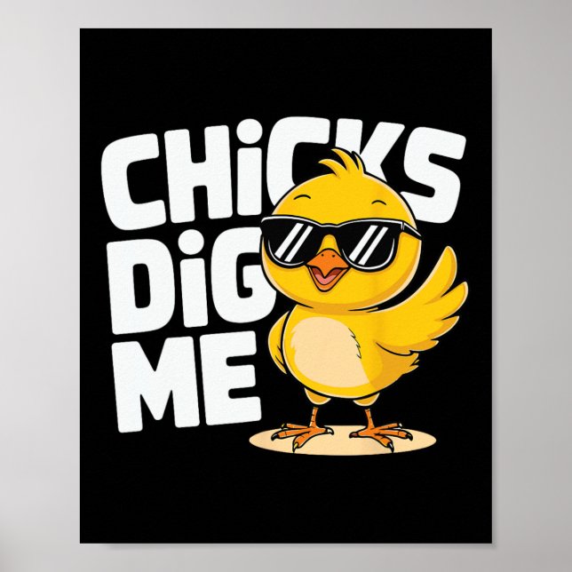 Funny Chicks Dig Me Easter Happy Easter 2  Poster (Front)