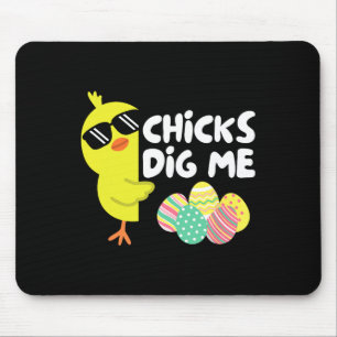 Funny Chicks Dig Me Easter Happy Easter Kids Famil Mouse Pad