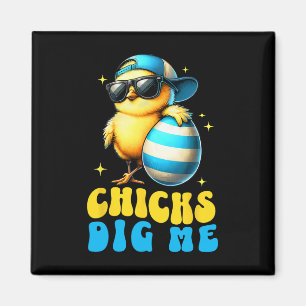 Funny Chicks Dig Me For Men Boys Kids Toddlers Hap Magnet