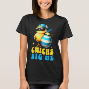 Funny Chicks Dig Me For Men Boys Kids Toddlers Hap T-Shirt
