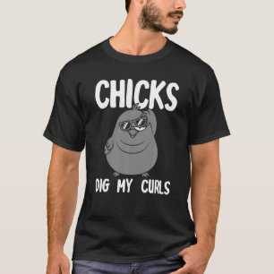 Funny Chicks Dig My Curls For Toddlers Curly Hair T-Shirt