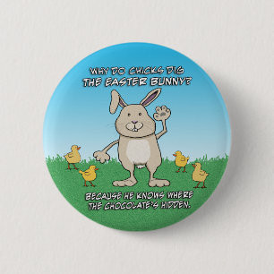 Funny Chicks Dig the Easter Bunny 6 Cm Round Badge