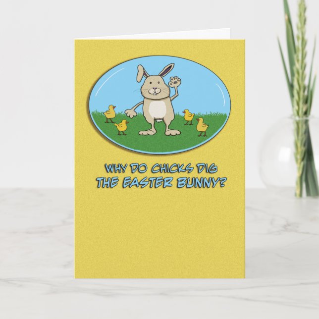 Funny Chicks Dig the Easter Bunny Holiday Card (Front)