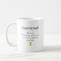 Funny Chief of Staff Job Title Coffee Mug