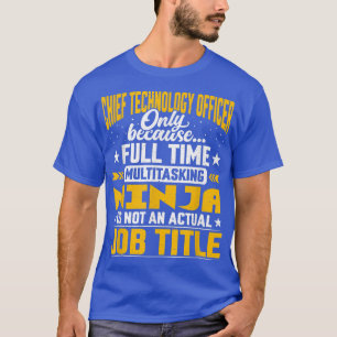 Funny Chief Technology Technician Officer Job Titl T-Shirt