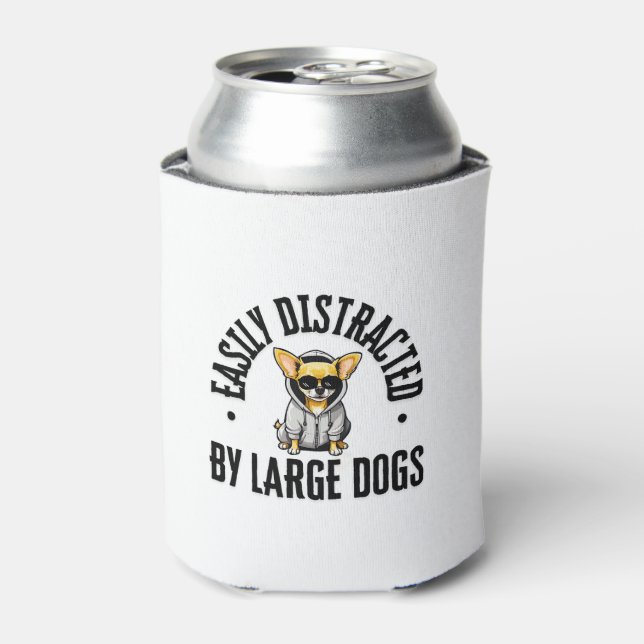 Funny Chihuahua Dog Easily Distracted By Large Dog Can Cooler (Can Front)