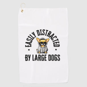 Funny Chihuahua Dog Easily Distracted By Large Dog Golf Towel