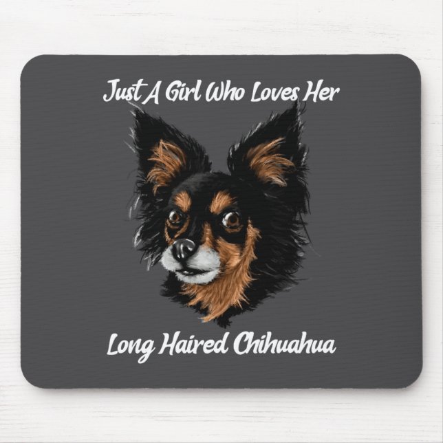 Funny Chihuahua Just A Girl  Mouse Pad (Front)