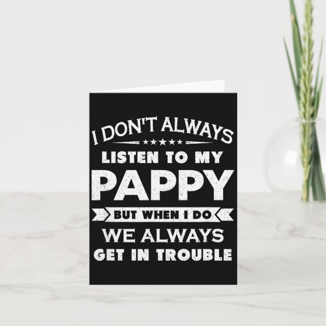 Funny Child And Pappy Gif Uni Kids Black I Don't A Card (Front)