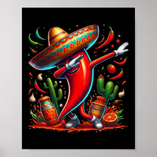 Funny Chilli Dabbing Hot Pepper Sombrero Cinco De Poster