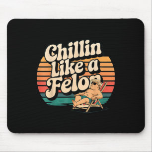 Funny Chillin Like A Felon Trump Summer 2024 Retro Mouse Pad