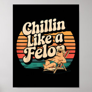 Funny Chillin Like A Felon Trump Summer 2024 Retro Poster