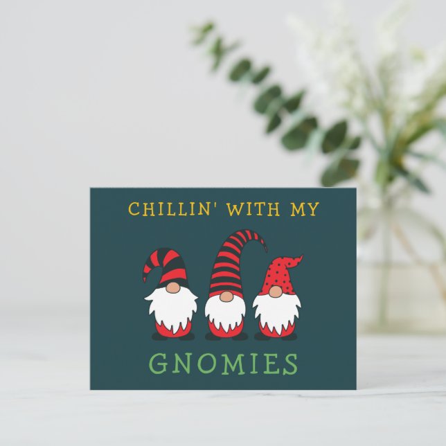 Funny Chillin' With My Gnomies Christmas Postcard (Standing Front)