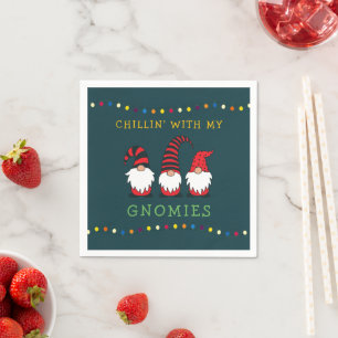 Funny Chillin' With My Gnomies Christmas Pun    Napkin