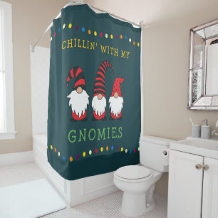 Funny Chillin' With My Gnomies Christmas Pun    Shower Curtain