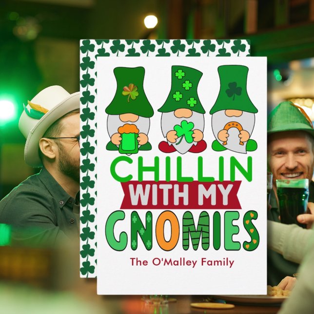 Funny Chillin with My Gnomies St Patricks Day Flat Card (Funny Chillin with My Gnomies St Patrick's Day Flat Card, gnomes, green, party, friends, family)