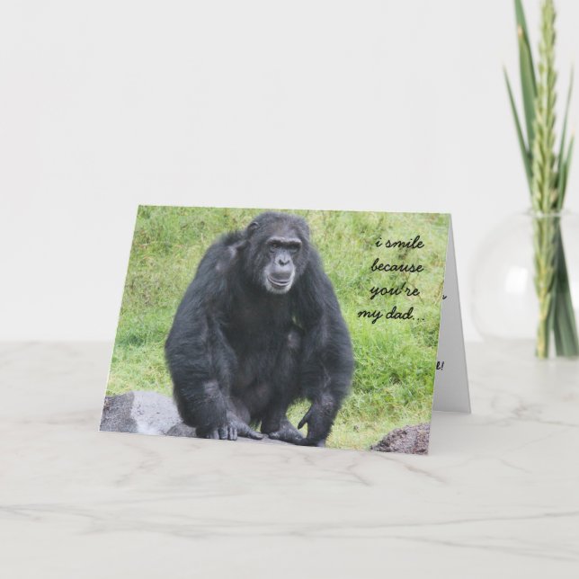 Funny Chimapanzee Birthday card for dad (Front)