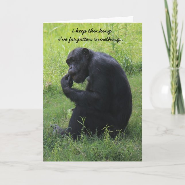 Funny Chimp (the thinker) Belated Birthday Card (Front)